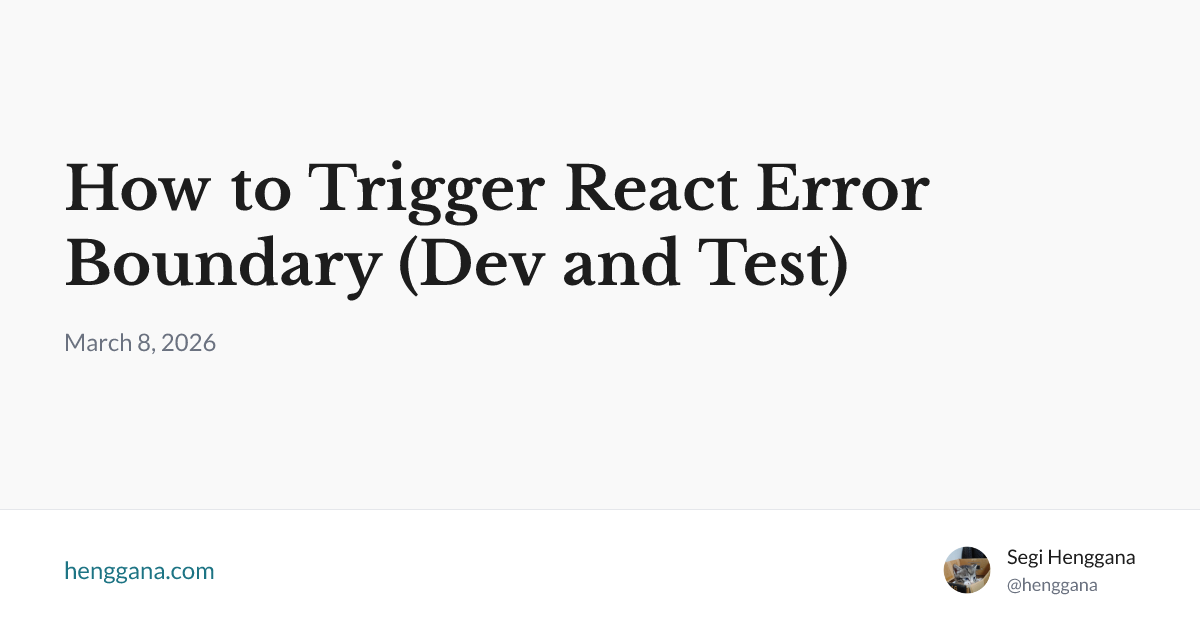 Throw New Error React How to Trigger React Error Boundary (Dev and Test) | henggana.com
