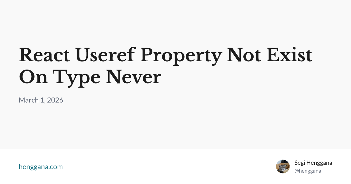 React Useref Property Not Exist On Type Never | henggana.com